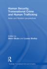 Image for Human security, transnational crime and human trafficking: Asian and Western perspectives