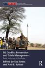 Image for EU Conflict Prevention and Crisis Management: Roles, Institutions and Policies