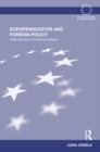 Image for Europeanisation and foreign policy: state identity in Finland and Britain