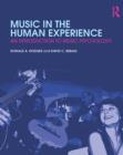Image for Music in the human experience: an introduction to music psychology