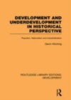 Image for Development and underdevelopment in historical perspective: populism, nationalism and industrialization