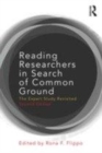 Image for Reading researchers in search of common ground: the expert study revisited