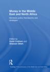 Image for Money in the Middle East and North Africa: Monetary Policy Frameworks and Strategies