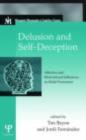 Image for Delusion and Self-Deception: Affective and Motivational Influences on Belief Formation