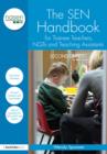 Image for The SEN Handbook for Trainee Teachers, NQTs and TAs