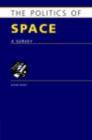 Image for The Politics of Space: A Survey