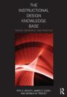 Image for The instructional design knowledge base: theory, research, and practice