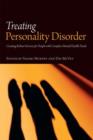 Image for Treating personality disorder: creating robust services for people with complex mental health needs
