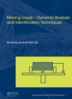 Image for Moving loads: dynamic analysis and identification techniques