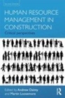Image for Human resource management in construction: critical perspectives