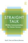 Image for Straight talk: written communication for career success