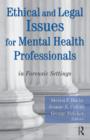 Image for Ethical and Legal Issues for Mental Health Professionals: In Forensic Settings
