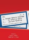 Image for Consumer behavior knowledge for effective sports and event marketing