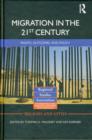 Image for Migration in the 21st Century: Rights, Outcomes, and Policy