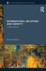Image for International Relations and Identity: A Dialogical Approach