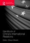 Image for Handbook of China&#39;s international relations
