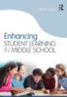 Image for Enhancing Student Learning in Middle School