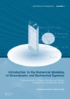 Image for Introduction to the numerical modeling of groundwater and geothermal systems: fundamentals of mass, energy and solute transport transport in poroelastic rocks