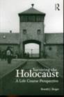 Image for Surviving the Holocaust: a life course perspective