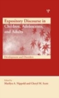 Image for Expository discourse in children, adolescents, and adults: development and disorders