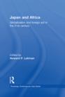 Image for Japan and Africa: globalization and foreign aid in the 21st century