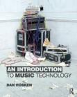 Image for An introduction to music technology