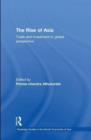 Image for The rise of Asia: trade and investment in global perspective