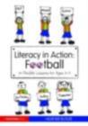 Image for Literacy in Action: Football : 24 Flexible Lessons for Ages 9-11