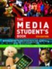 Image for The media student&#39;s book