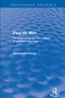 Image for Paul de Man: deconstruction and the critique of aesthetic ideology