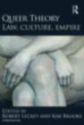 Image for Queer theory: law, culture, empire