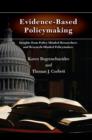 Image for Evidence-based policymaking: insights from policy-minded researchers and research-minded policymakers