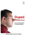 Image for Duped: Lies and Deception in Psychotherapy