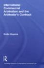 Image for International Commercial Arbitration and the Arbitrator&#39;s Contract