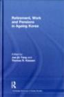 Image for Retirement, Work and Pensions in Korea