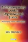Image for A Contemporary Look at Organizational Justice: Multiplying Insult Times Injury