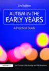 Image for Autism in the early years: a practical guide