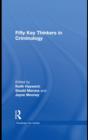 Image for Fifty key thinkers in criminology