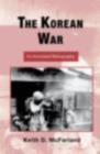 Image for The Korean War: an annotated bibliography