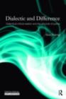 Image for Dialectic and Difference: Dialectical Critical Realism and the Grounds of Justice