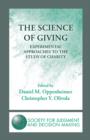 Image for The Science of Giving: Experimental Approaches to the Study of Charity