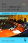 Image for The contemporary Commonwealth: an assessment 1996-2009