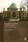 Image for Political Islam in Central Asia: the challenge of Hizb ut-Tahrir