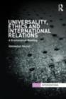 Image for Universality, ethics, and international relations