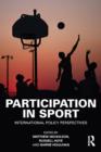 Image for Participation in Sport: International Policy Perspectives