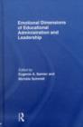 Image for Emotional dimensions of educational and administrative leadership