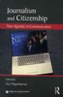 Image for Journalism and citizenship: new agendas in communication