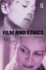 Image for Film and Ethics: Foreclosed Encounters
