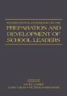 Image for International handbook on the preparation and development of school leaders