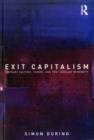 Image for Exit Capitalism: Literary Culture, Theory and Post-Secular Modernity